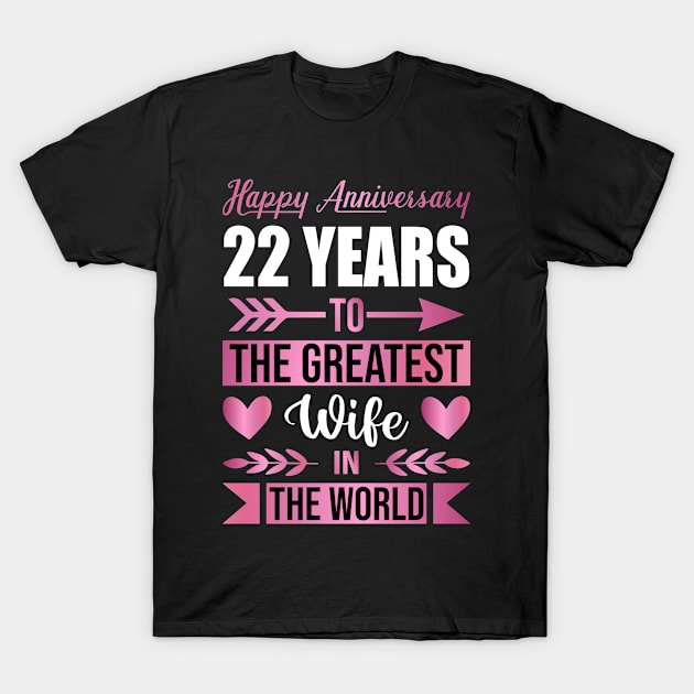 22nd wedding anniversary for wife, Greatest Wife in The World T-Shirt by loveshop